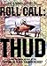 Roll Call: THUD: A Photographic Record of the Republic F-105 Thunderchief (Schiffer Military/Aviation History)