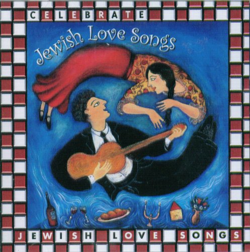 Celebrate Jewish Love Songs
