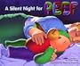 A Silent Night for Peef