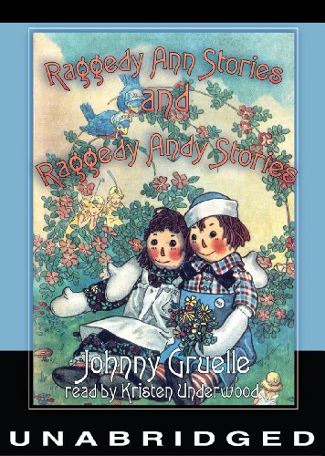 Raggedy Ann Stories and Raggedy Andy Stories (Library Edition)