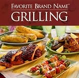 Favorite Brand Name: Grilling (Favorite Brand Name Cookbook)