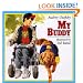 My Buddy (An Owlet Book)