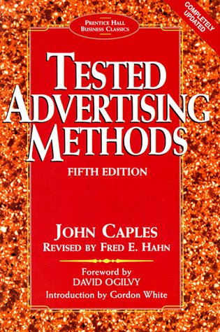 Tested Advertising Methods von John Caples