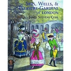 Spas, Wells, and Pleasure Gardens of London
