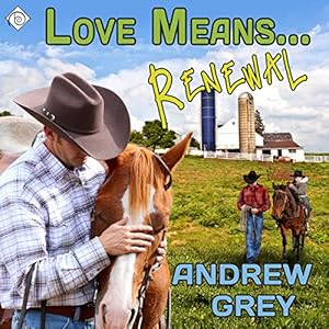 Love Means... Renewal - Andrew Grey