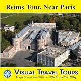 REIMS TOUR, NEAR PARIS - A Self-guided Walking Tour - Includes insider tips and photos of all locations - Explore on your own schedule - Like having a friend show you around! (Visual Travel Tours)
