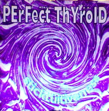 Perfect Thyroid - Sticktuitiveness - Zortam Music
