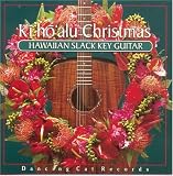 Music : Ki Ho'alu Christmas: Hawaiian Slack Key Guitar