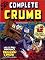 The Complete Crumb Comics, Vol. 16: The Mid-1980s, More Years of Valiant Struggle