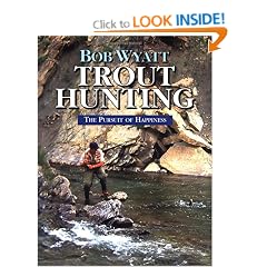 Trout Hunting: The Pursuit of Happiness
