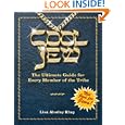 Cool Jew: The Ultimate Guide for Every Member of the Tribe