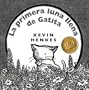 Kitten's First Full Moon (Spanish edition): La primera luna llena de Gatita