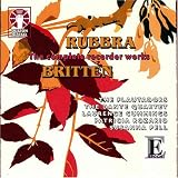 Rubbra, Britten: The Complete Recorder Works