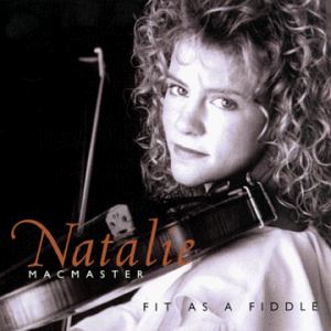 Natalie Macmaster - Fit as a Fiddle - Zortam Music