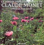 Le Jardin impressionniste de Claude Monet