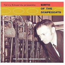 Birth of the Scapegoats: The John Peel Sessions & More (Greatest Hits)