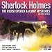 Sherlock Holmes: The Rediscovered Railway and Other Stories