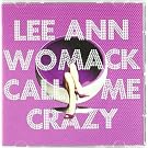 Call Me Crazy