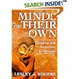 Minds of Their Own: Thinking and Awareness in Animals by Lesley J Rogers