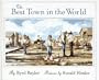 The Best Town in the World