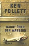 Nacht &uuml;ber den Wassern - Sonderausgabe - Ken Follett