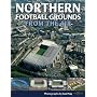 Northern Football Grounds from the Air (Discovery Guides)