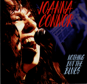 Joanna Connor - Nothing But The Blues - Zortam Music