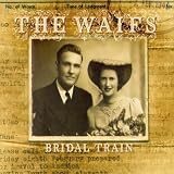 Waifs -  Bridal Train