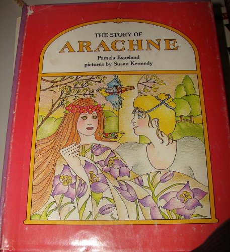 The Story of Arachne