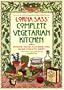 Lorna Sass' Complete Vegetarian Kitchen: Where Good Flavors and Good Health Meet