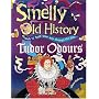 Tudor Odours (Smelly Old History, Scratch N Sniff Your Way Through the Past)