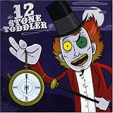 12 Stone Toddler - Come Back