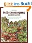 Selbstversorgung aus dem Garten