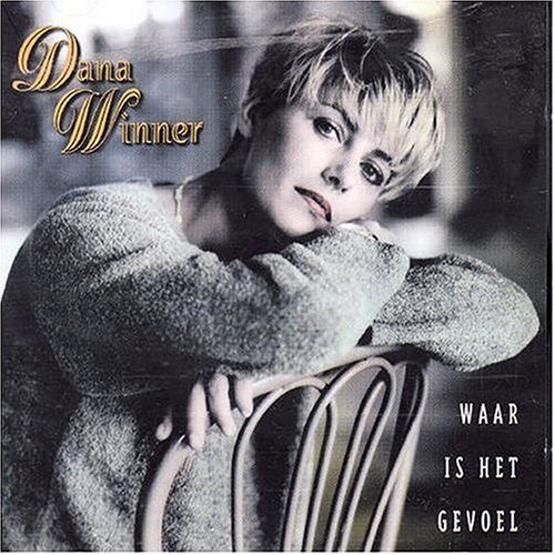 Dana Winner - Waar Is Het Gevoel - Zortam Music