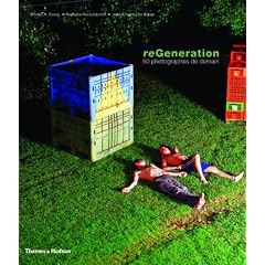 ReGeneration : 50 photographes de demain 2005-2025