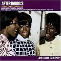 After Hours, Vol. 3: More Northern Soul Masters