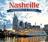 Nashville: Yesterday and Today