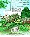 Books : The Texas Flowerscaper: A Seasonal Guide to Bloom, Height, Color, and Texture