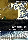 Nationalism : theory, ideology, history