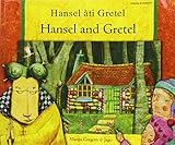Hansel àti Gretel = Hansel and Gretel