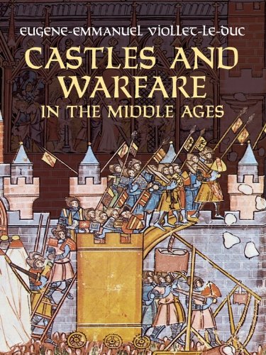 Castles and Warfare in the Middle Ages (Dover Military History, Weapons, Armor)