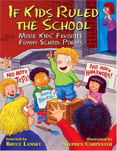 If Kids Ruled the School
