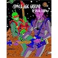 Space Age Guitar and Bass Concept Book audio CD by  Pete Hoban