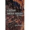 Cedar Mesa Hikes: SE Utah