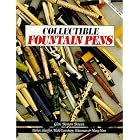 Collectible Fountain Pens : Parker Sheaffer Wahl-Eversharp Waterman(1018) by Glen Bowen