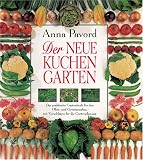 Der neue K&uuml;chengarten - Anna Pavord