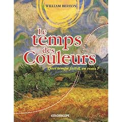 Le temps des Couleurs : Quel temps fait-il en vous ?