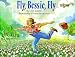 Fly, Bessie, Fly by Lynn Joseph