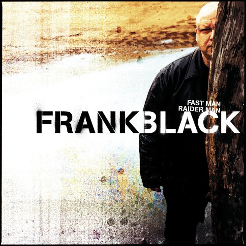 Frank Black - Fast Man Lyrics - Zortam Music