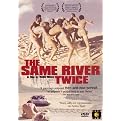 The Same River Twice